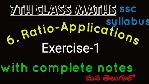 7th class maths in telugu//chapter-6//exercise-1//Ratio-Applications