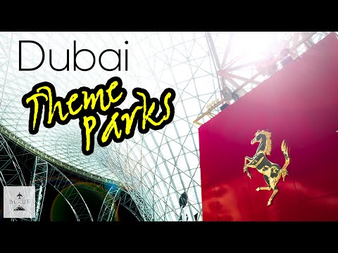 Dubai Parks // Top 2 to Visit in 2019