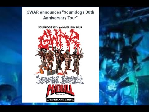 GWAR "Scumdogs 30th Anniversary Tour" w/ Napalm Death/Eyehategod/Madball