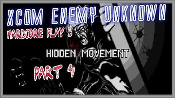 XCOM Enemy Unknown - Hardcore Play 03: Part 04