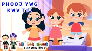 Phooj Ywg Kwv Tij #19A (Friends & Family Song) - Nkauj Me Nyuam Yaus/Hmong Kids Nursery Rhyme Song