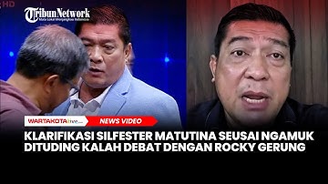 Klarifikasi Silfester Matutina seusai Ngamuk Dituding Kalah Debat dengan Rocky Gerung
