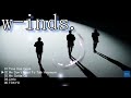 【w-inds.】作業用BGM 6分