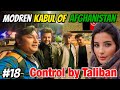 Modren kabul of taliban control afghanistan   kabul city vlog  kabul nightlife