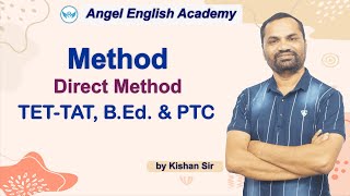 Direct Method | Angel English Academy | Kishan sir