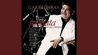 Video thumbnail of "Gary Garay - La Voz de Mi Amado (feat. Danny Santiago)"