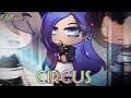 🥀⛓️Meme &quot;Circus&quot;|| Gacha Club⛓️🥀