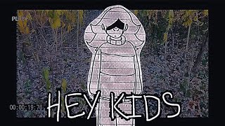 HEY KIDS || Deltarune