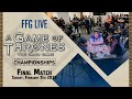 A Game of Thrones: World Championship FINAL