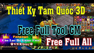 《WebGame Lậu》Thiết Kỵ Tam Quốc VH - Free Full Tool GM - Free Full All
