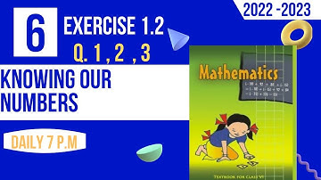 Class 6 | Ex 1.2 | Q. 1,2,3 | Knowing our numbers | Dj nath creation|