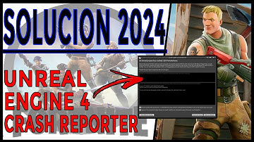 Unreal Engine 4 Crash Reporter ||  Solución 100% Efectiva ✅  (Fortnite y otros juegos)