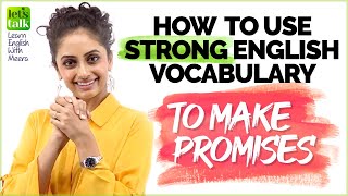 How To Build a Powerful English Vocabulary? Use Better English Phrases To Say ‘I Promise’  | Meera.