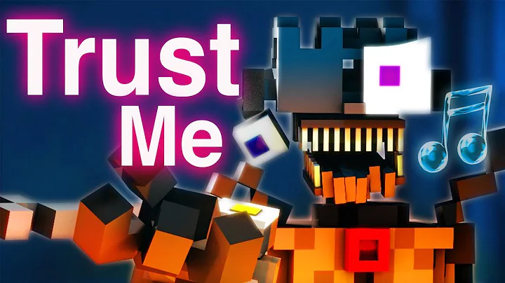 FNAF SISTER LOCATION SONG | "Trust Me" [Minecraft ...
