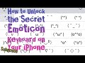 How to Unlock the Secret Emoticon Keyboard on Your iPhone