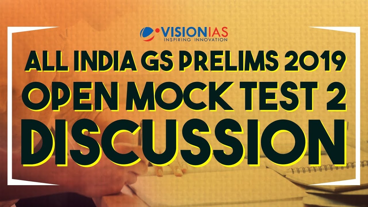 All India GS Prelims Open Mock Test 02 Discussion - YouTube