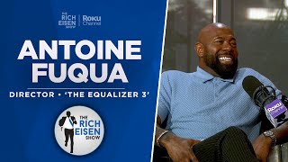 Antoine Fuqua Talks ‘The Equalizer 3,’ Denzel, ‘Training Day’ & More w/ Rich Eisen | Full Interview Profile