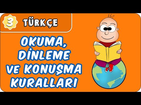 Okuma, Dinleme ve Konuşma Kuralları | 3. Sınıf Türkçe evokul Kampı