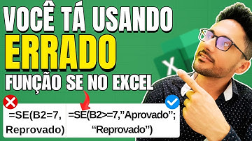 Função SE no Excel: Crie Regras Inteligentes nas Suas Planilhas