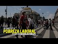 Aumenta 3.4% pobreza laboral en México: CONEVAL