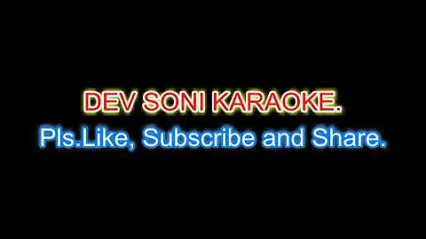 Choom loon Hoth tere.Karaoke with lyrics by DEV SONI. Pls. Like subscribe comment and share.