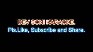 Choom loon Hoth tere.Karaoke with lyrics by DEV SONI. Pls. Like subscribe comment and share.