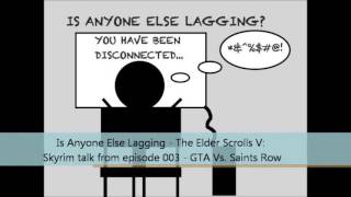 Is Anyone Else Lagging? - Skyrim Talk From Episode 003