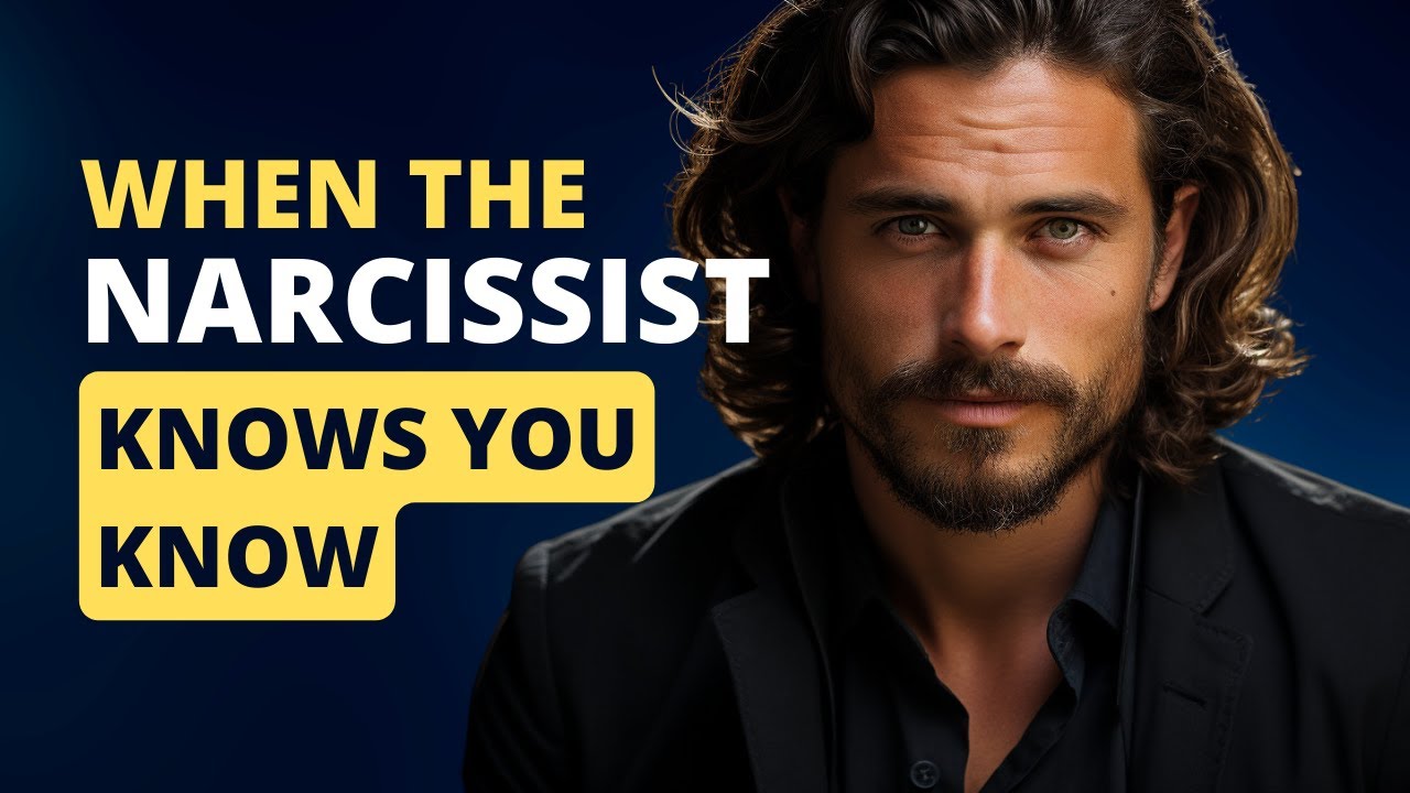 When The Narcissist Knows You Know YouTube