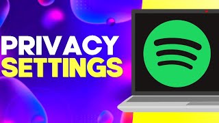 How to Find Privacy Settings on Spotify Easy and Quick