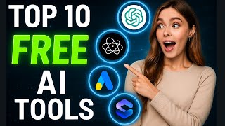 Top 10 Free AI Tools You Need Right Now!