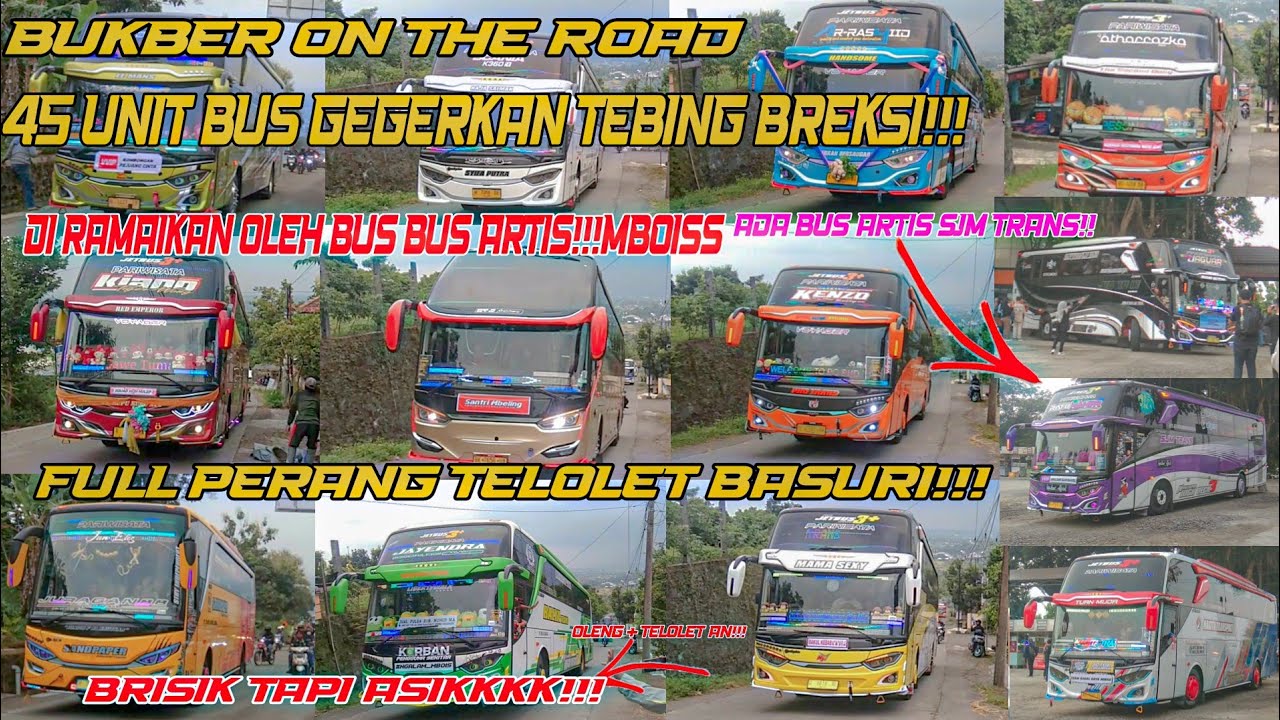 45 UNIT BUS MENYERANG TEBING BREKSI!!! REKOR KONVOI BUS TERBANYAK SAAT MENANJAK TEBING BREKSI!!!