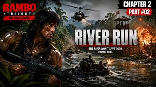 RAMBO TRILOGY | RIVER RUN CHAPTER 2 PART02 #02 screenshot 3
