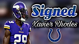 Indianapolis Colts Sign Pro Bowl CB Xavier Rhodes