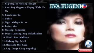 EVA EUGENIO SONGS | NON STOP