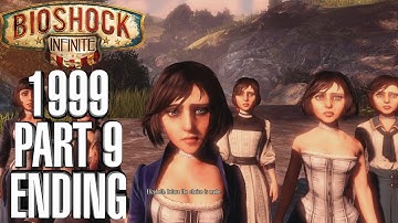 Bioshock Infinite Ending & Final Fight - 1999 Mode Walkthrough Part 9 - PC Gameplay 60fps