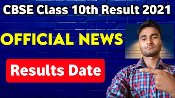 CBSE Class 10th Result Date 2021 | Official News | Cbse class 10th result 2021 | Cbse Result 2021