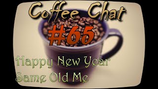 Coffee Chat #65 - Happy New Year