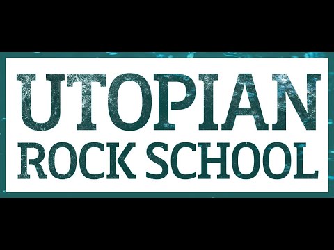 UTOPIAN ROCK SCHOOL - TEASER (2020)
