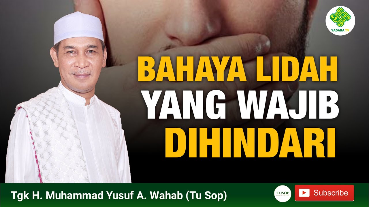 8 BAHAYA LIDAH YANG HARUS DIHINDARI | FULL TASTAFI PIDIE JAYA