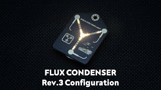 How to Setup your Flux Condenser Configuration