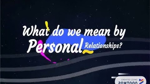 Module 9   Personal Relationships