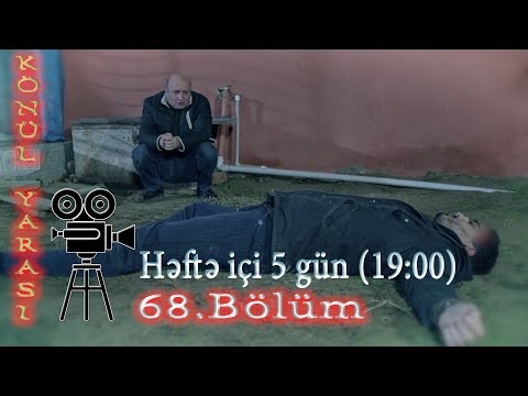 Könül yarası (68-ci bölüm) - TAM HİSSƏ