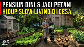 Download Lagu HIDUP TENANG DI DESA MAKAN TINGGAL PANEN DARI KEBUN DAN TERNAK DI DEPAN RUMAH | CERITA USAHA MP3