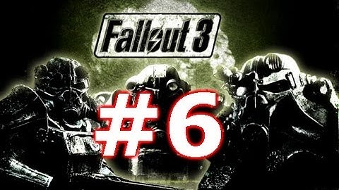 GamingBlog Plays: - Fallout 3 Walkthrough Part 6 "The Mine Field"