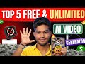 Top 5 Free Unlimited ai video Ganerater | Best ai video generator tool Free | brejesh ai yt