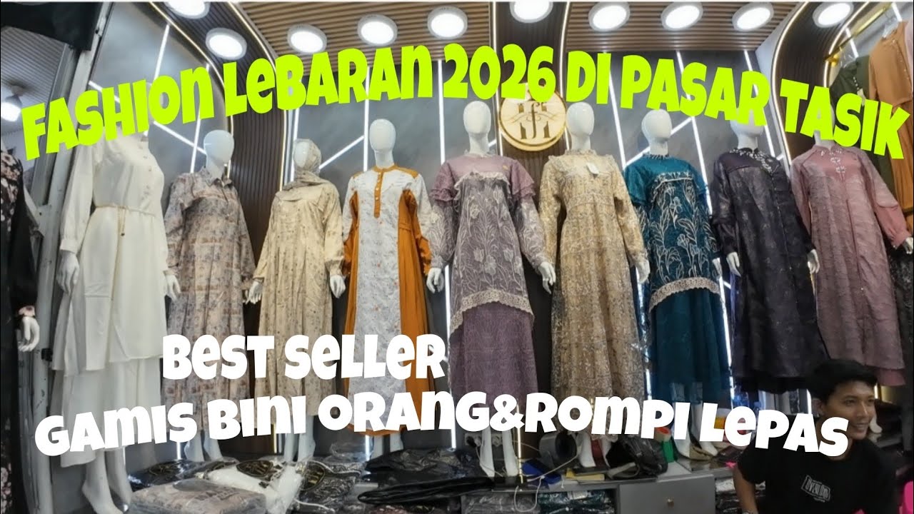 TREND BAJU LEBARAN DI PASAR TASIK||GAMIS BINI ORANG&ROMPI LEPAS BEST SELLER !!! ( VLOG 2)