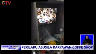 Detik-detik Perilaku Asusila Karyawan Coffee Shop - BIS 03/07