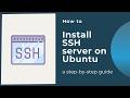 How to Install and Connect SSH on Ubuntu Server