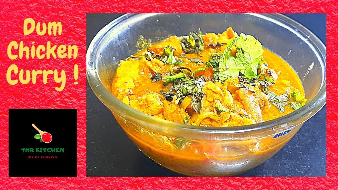 Dum Chicken Curry | தம் சிக்கன் கறி | Dum Chicken Masala | TNR Kitchen ...