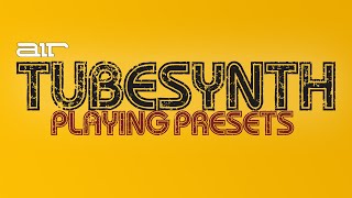 Air Tubesynth - The Presets Air Tubesynth - The Presets